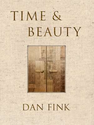 Time & Beauty de Dan Fink