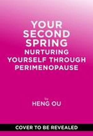 Your Second Spring de Heng Ou