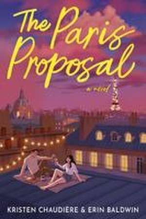 The Paris Proposal de Kristen Chaudiere