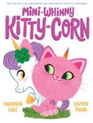 Mini-Whinny Kitty-Corn de Shannon Hale