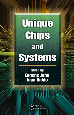 Unique Chips and Systems de Eugene John