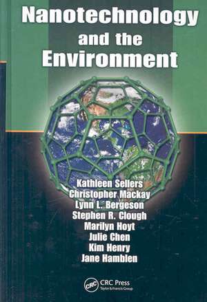 Nanotechnology and the Environment de Kathleen Sellers