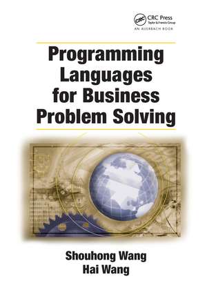 Programming Languages for Business Problem Solving de Shouhong Wang