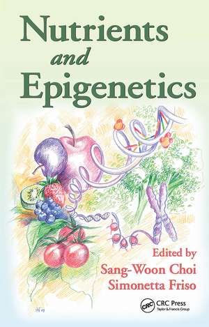 Nutrients and Epigenetics de Sang-Woon Choi