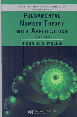 Fundamental Number Theory with Applications de Richard A. Mollin