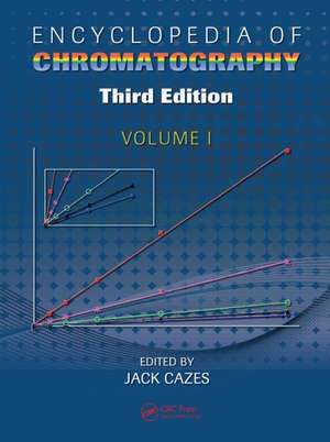 Encyclopedia of Chromatography de Jack Cazes