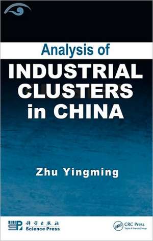 Analysis of Industrial Clusters in China de Zhu Yingming