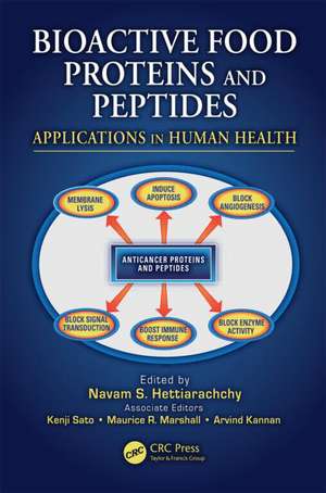 Bioactive Food Proteins and Peptides: Applications in Human Health de Navam S. Hettiarachchy