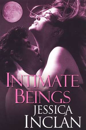 Intimate Beings de Jessica Inclan