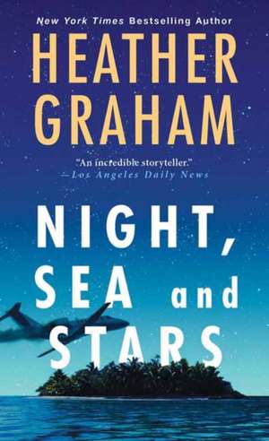 Night, Sea and Stars de Heather Graham