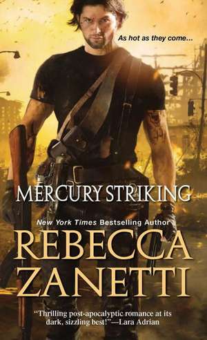 Mercury Striking de Rebecca Zanetti