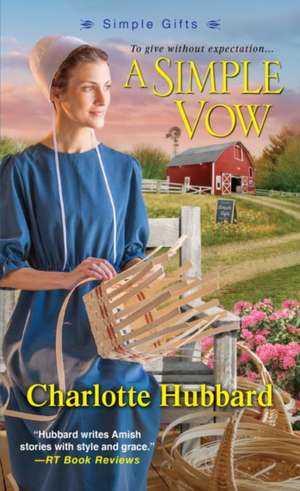 A Simple Vow de Charlotte Hubbard