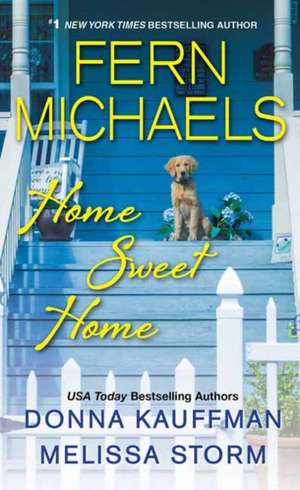 Home Sweet Home de Fern Michaels