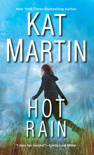 Hot Rain de Kat Martin