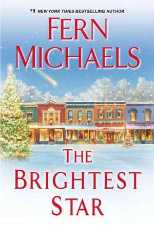 The Brightest Star de Fern Michaels