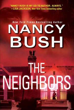 The Neighbors de Nancy Bush