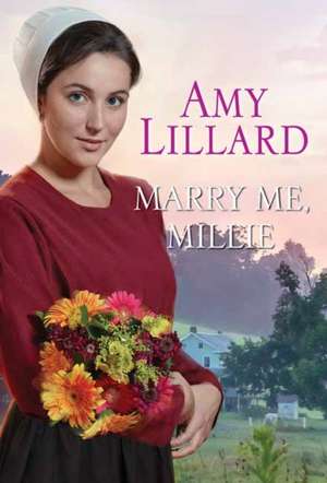 Marry Me, Millie de Amy Lillard