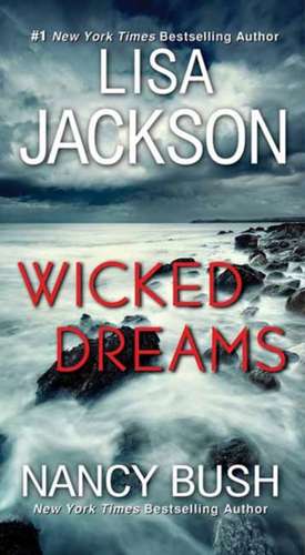 Wicked Dreams de Lisa Jackson