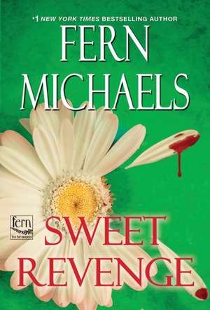 Sweet Revenge de Fern Michaels