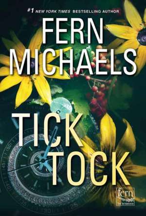 Tick Tock de Fern Michaels