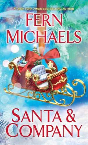 Santa and Company de Fern Michaels