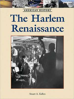 The Harlem Renaissance de Stuart A. Kallen