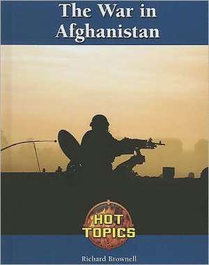 The War in Afghanistan de Richard Brownell