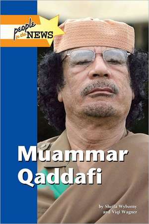 Muammar Qaddafi de Sheila Wyborny