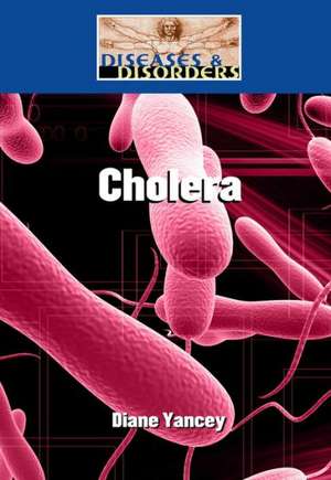 Cholera de Diane Yancey