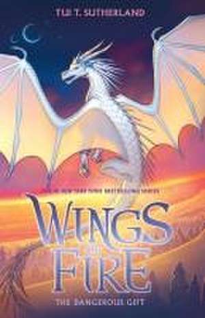 The Dangerous Gift de Tui S Sutherland