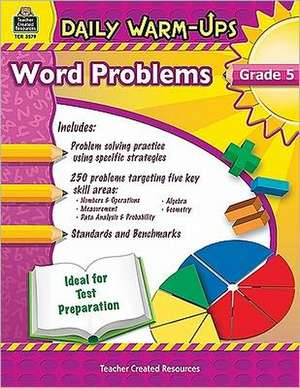 Daily Warm-Ups: Problem Solving Math Grade 5 de Robert W. Smith