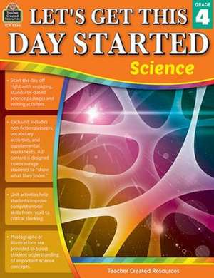 Let's Get This Day Started: Science (Gr. 4) de Lenore Foster