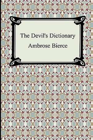 The Devil's Dictionary de Ambrose Bierce