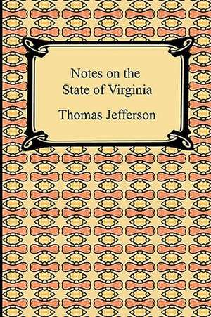 Notes on the State of Virginia de Thomas Jefferson