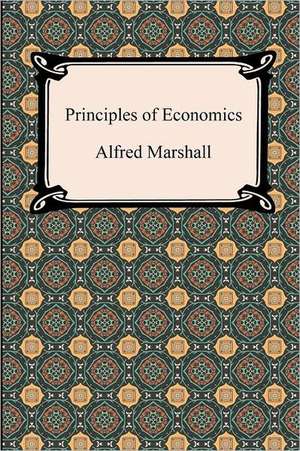 Principles of Economics de Alfred Marshall