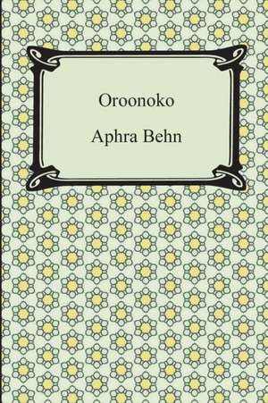 Oroonoko de Aphra Behn