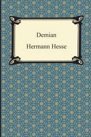 Demian: Essential Tales de Hermann Hesse