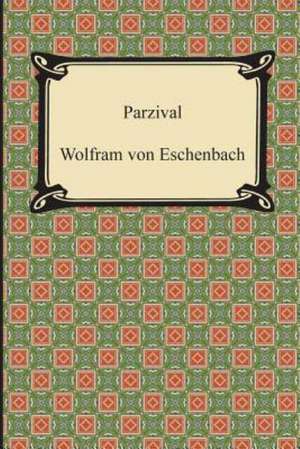 Parzival de Wolfram von Eschenbach