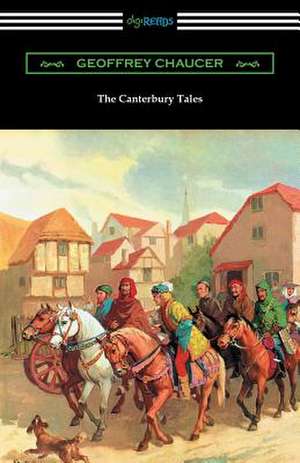 The Canterbury Tales (Annotated with a Preface by D. Laing Purves) de Geoffrey Chaucer