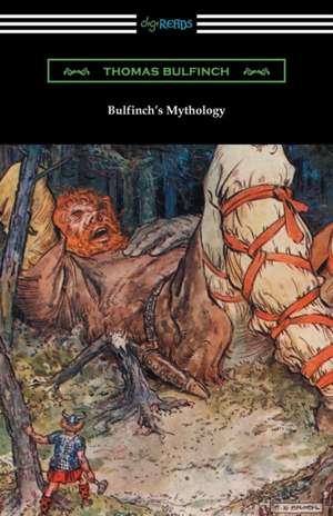 Bulfinch's Mythology de Thomas Bulfinch