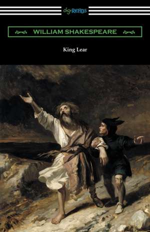 King Lear (Annotated by Henry N. Hudson with an Introduction by Charles Harold Herford) de William Shakespeare