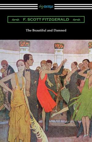 The Beautiful and Damned de F. Scott Fitzgerald