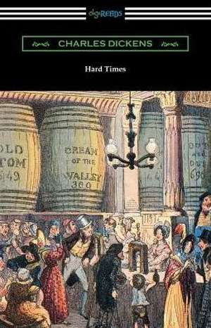 Hard Times (with an Introduction by Edwin Percy Whipple) de Charles Dickens