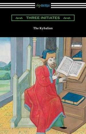 The Kybalion de Three Intiates