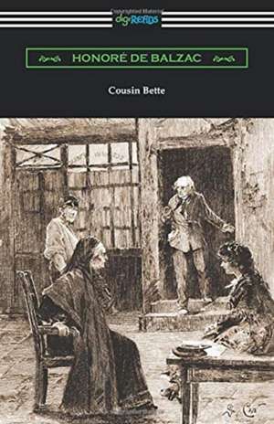 Cousin Bette de Honore De Balzac