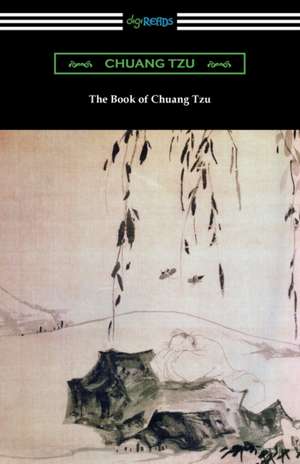 The Book of Chuang Tzu de Chuang Tzu