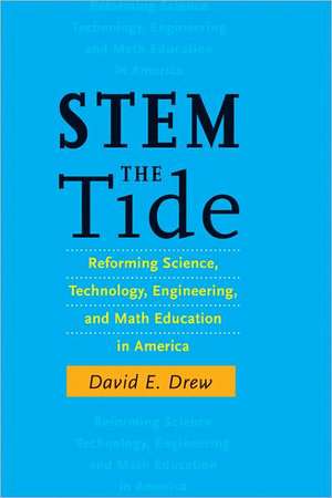 STEM the Tide de David E Drew