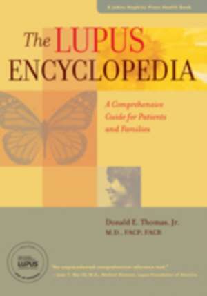 The Lupus Encyclopedia – A Comprehensive Guide for Patients and Families de Donald E. Thomas Jr.