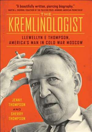 The Kremlinologist de Jenny Thompson