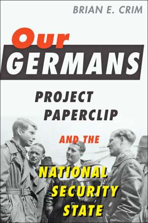 Our Germans de Brian E Crim